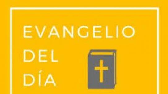 El Evangelio del día