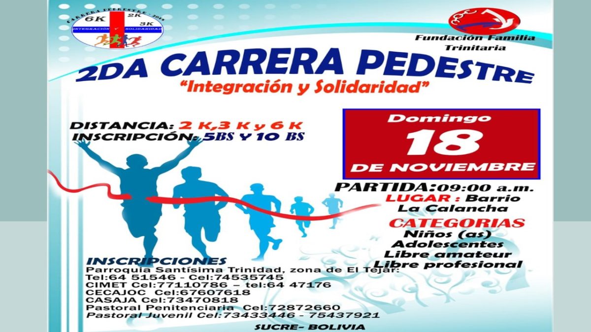 2DA CARRERA PEDESTRE “Integración y solidaridad”