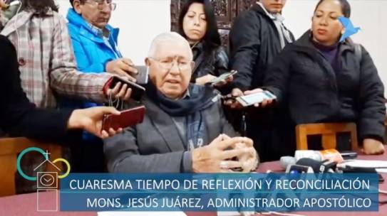 Monseñor Juárez: “Cuaresma, tiempo de reflexión y reconciliación”