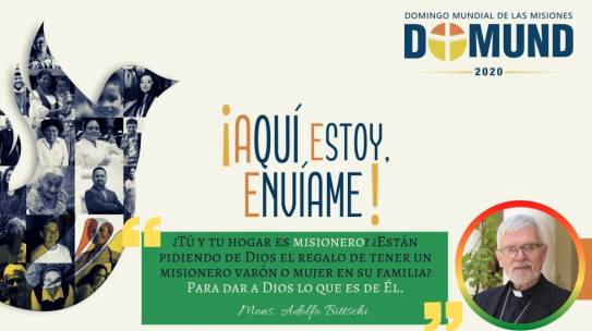 DOMUND: ¡AL CÉSAR LO QUE ES DEL CÉSAR, Y A DIOS LO QUE ES DE DIOS! Mons. Adolfo Bittschi